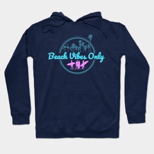 Beach Vibes Only T-shirt light Hoodie